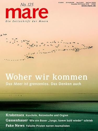 mare - Die Zeitschrift der Meere / No. 125 / Philosophie: Woher wir kommen